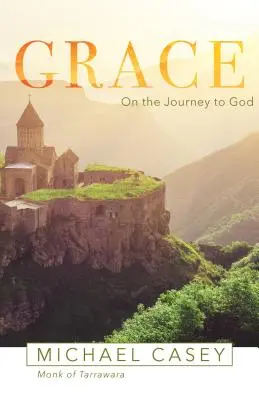 Milosť: Na ceste k Bohu - Grace: On the Journey to God