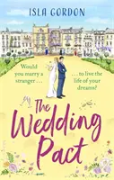Svadobná dohoda - srdcervúca a veselá letná romanca, ideálna na rok 2021! - Wedding Pact - a heart-warming and hilarious summer romance, perfect for 2021!