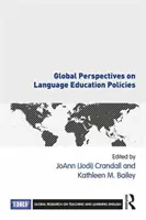 Globálne perspektívy politík jazykového vzdelávania (Crandall Joann (jodi)) - Global Perspectives on Language Education Policies (Crandall Joann (jodi))