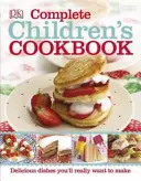 Kompletná detská kuchárka - lahodné recepty krok za krokom pre malých kuchárov - Complete Children's Cookbook - Delicious step-by-step recipes for young chefs