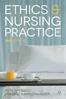 Etika a ošetrovateľská prax: Prípadová štúdia - Ethics and Nursing Practice: A Case Study Approach