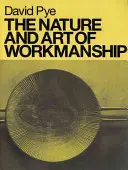 Povaha a umenie spracovania - The Nature and Art of Workmanship