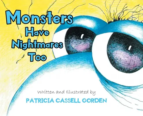 Aj príšery majú nočné mory! - Monsters Have Nightmares Too!