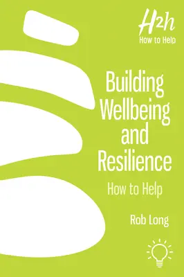 Budovanie pohody a odolnosti: Ako pomôcť - Building Wellbeing and Resilience: How to Help