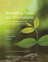 Prehodnotenie daní a rozvoja: Začlenenie politicko-ekonomických aspektov do stratégií Drm - Rethinking Taxes and Development: Incorporating Political Economy Considerations in Drm Strategies