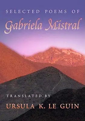 Vybrané básne Gabriely Mistralovej - Selected Poems of Gabriela Mistral