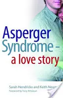 Aspergerov syndróm - príbeh lásky - Asperger Syndrome - A Love Story