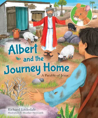 Albert a cesta domov - Ježišovo podobenstvo - Albert and the Journey Home - A Parable of Jesus