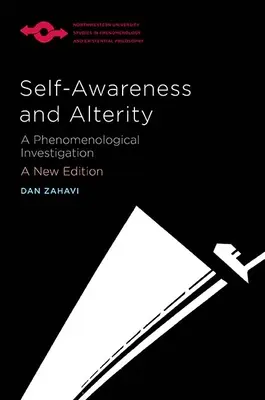Sebavedomie a premenlivosť: Fenomenologické skúmanie - Self-Awareness and Alterity: A Phenomenological Investigation
