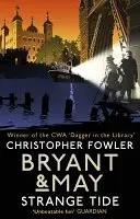 Bryant & May - Podivný príliv - (Bryant & May Book 14) - Bryant & May - Strange Tide - (Bryant & May Book 14)