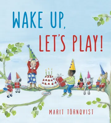 Vstávaj, hrajme sa! - Wake Up, Let's Play!