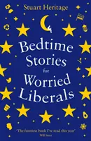 Príbehy na dobrú noc pre ustráchaných liberálov - Bedtime Stories for Worried Liberals