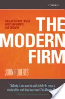 Moderná firma: Kniha: Návrh organizácie pre výkonnosť a rast - The Modern Firm: Organizational Design for Performance and Growth