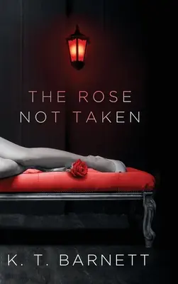Nevzatá ruža - The Rose Not Taken