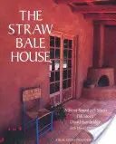 Dom zo slamených balíkov - The Straw Bale House