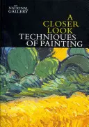 Pohľad zblízka: Techniky maľovania - A Closer Look: Techniques of Painting