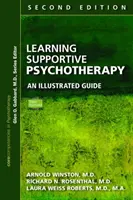 Učenie podpornej psychoterapie: Ilustrovaný sprievodca, druhé vydanie - Learning Supportive Psychotherapy: An Illustrated Guide, Second Edition