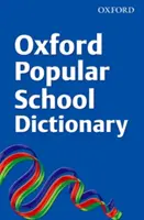 Oxfordský populárny školský slovník - Oxford Popular School Dictionary