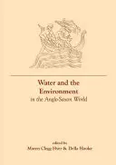 Voda a životné prostredie v anglosaskom svete - Water and the Environment in the Anglo-Saxon World