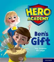Akadémia hrdinov: Modrá knižná skupina: Benov dar - Hero Academy: Oxford Level 4, Light Blue Book Band: Ben's Gift