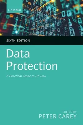Ochrana údajov: Praktický sprievodca právom Spojeného kráľovstva - Data Protection: A Practical Guide to UK Law