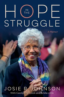Nádej v boji: Memoáre - Hope in the Struggle: A Memoir