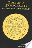 Čas a časovosť v antickom svete - Time and Temporality in the Ancient World