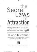 Tajné zákony príťažlivosti: Ako bez námahy získať vzťah, po ktorom túžite - The Secret Laws of Attraction: The Effortless Way to Get the Relationship You Want