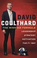 Víťazný vzorec: Víťazná kniha: Vedenie, stratégia a motivácia na spôsob F1 - The Winning Formula: Leadership, Strategy and Motivation the F1 Way