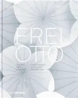 Frei Otto - forschen, bauen, inspirieren / život plný výskumu, konštrukcie a inšpirácie - Frei Otto - forschen, bauen, inspirieren / a life of research, construction and inspiration