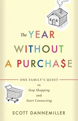Rok bez nákupu - The Year Without a Purchase