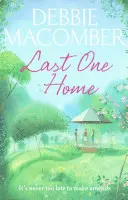 Posledný doma - román o nových začiatkoch - Last One Home - A New Beginnings Novel