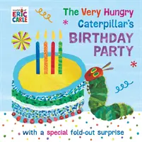 Narodeninová oslava veľmi hladnej húsenice - Very Hungry Caterpillar's Birthday Party