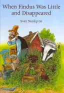 Keď bol Findus malý a zmizol - When Findus Was Little and Disappeared