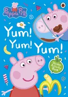 Prasiatko Peppa: Mňam! Mňam! Mňam! Kniha aktivít so samolepkami - Peppa Pig: Yum! Yum! Yum! Sticker Activity Book