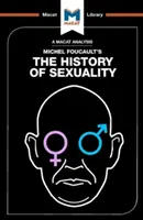 Analýza diela Michela Foucaulta Dejiny sexuality: 1: Vôľa k poznaniu - An Analysis of Michel Foucault's the History of Sexuality: Vol. 1: The Will to Knowledge