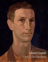 Henry Lamb: Z prítmia - Henry Lamb: Out of the Shadows