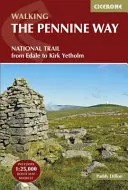 Pešia turistika na Penninskej ceste: Národná trasa z Edale do Kirk Yetholmu - Walking the Pennine Way: National Trail from Edale to Kirk Yetholm