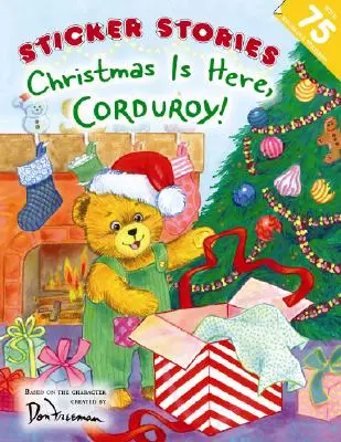 Vianoce sú tu, manšestrák! - Christmas Is Here, Corduroy!