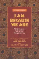 Som, lebo sme: Čítanie z africkej filozofie - I Am Because We Are: Readings in Africana Philosophy