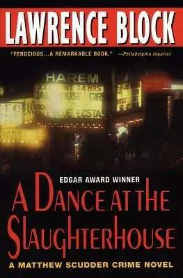 Tanec na bitúnku: Kriminálny román Matthewa Scuddera - A Dance at the Slaughterhouse: A Matthew Scudder Crime Novel
