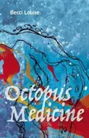 Chobotnica lekárska - Octopus Medicine