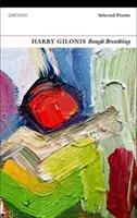 Drsné dýchanie: Vybrané básne - Rough Breathing: Selected Poems