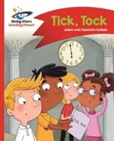 Reading Planet - Tick, Tock - Červená A: Comet Street Kids - Reading Planet - Tick, Tock - Red A: Comet Street Kids