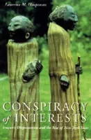 Sprisahanie záujmov: Vyvlastnenie Irokézov a vznik štátu New York - Conspiracy of Interests: Iroquois Dispossession and the Rise of New York State