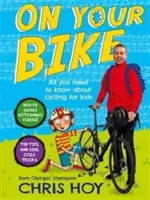 Na bicykli - Všetko, čo potrebujete vedieť o cyklistike pre deti - On Your Bike - All you need to know about cycling for kids