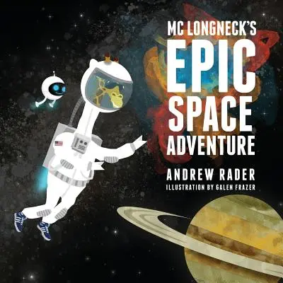 Epické vesmírne dobrodružstvo MC Longnecka - MC Longneck's Epic Space Adventure