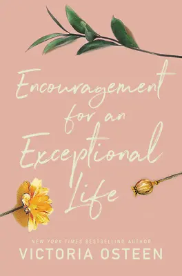 Povzbudenie pre výnimočný život - Encouragement for an Exceptional Life