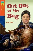Oxford Reading Tree TreeTops Beletria: Level 13 More Pack B: Cat Out of the Bag - Oxford Reading Tree TreeTops Fiction: Level 13 More Pack B: Cat Out of the Bag