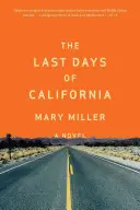 Posledné dni Kalifornie - The Last Days of California